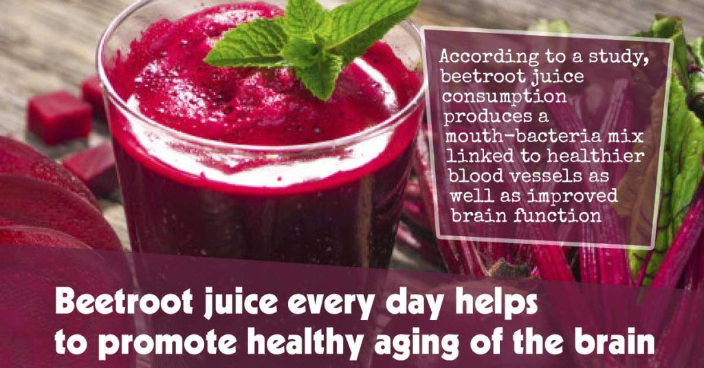 Beetroot Juice Every Day Helps To Promote Healthy Aging Of The Brain F